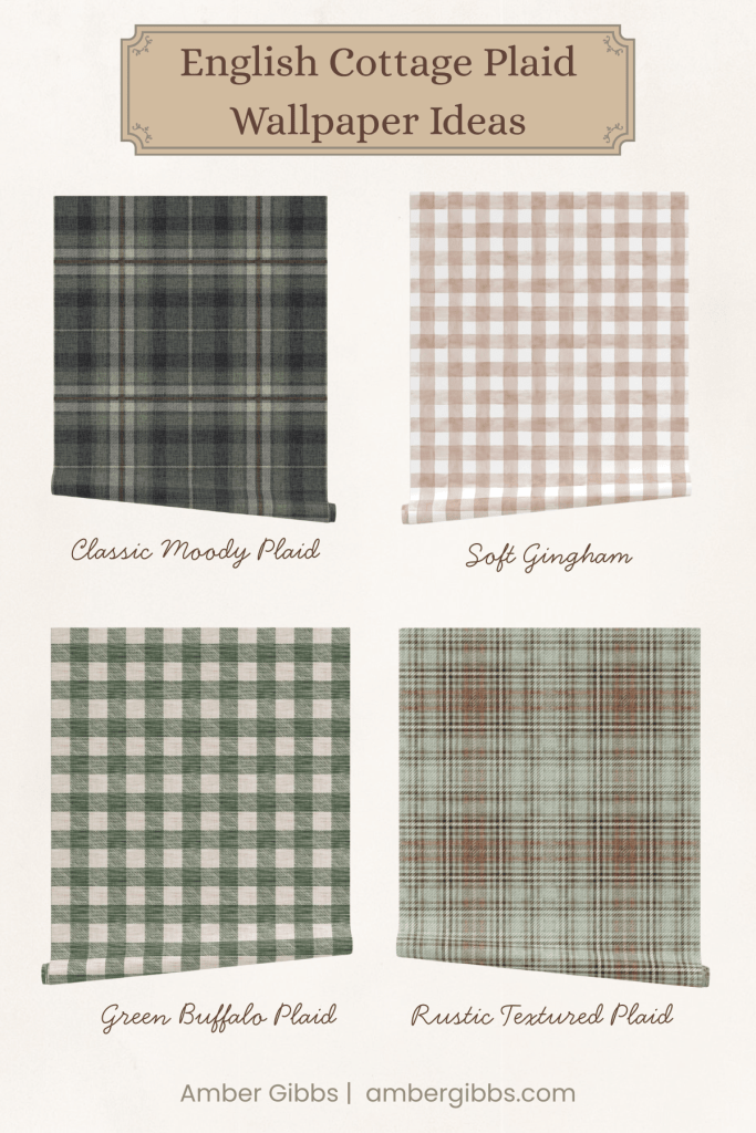 "Four English cottage plaid wallpaper swatches: moody plaid, soft gingham, buffalo plaid, and rustic textured plaid